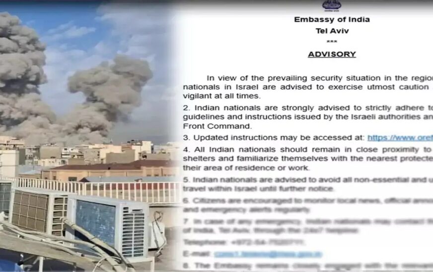 ഇറാൻ-ഇസ്രായേൽ സംഘർഷം: ജാഗ്രത നിർദേശവുമായി ഇന്ത്യൻ എംബസി