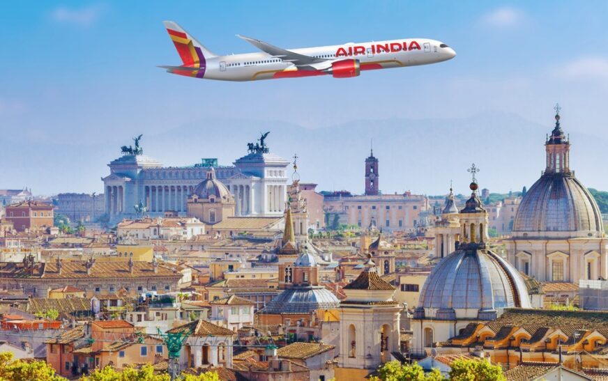 ഡ​ൽ​ഹി​യി​ൽ​നി​ന്ന് റോ​മി​ലേ​ക്ക് എ​യ​ർ ഇ​ന്ത്യ പു​തി​യ നോ​ണ്‍ സ്റ്റോ​പ്പ് വി​മാ​ന സ​ർ​വീ​സ് ആ​രം​ഭി​ച്ചു